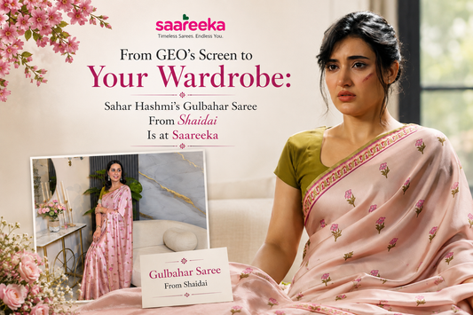 From GEO's Screen to Your Wardrobe: Sahar Hashmi's Gulbahar Saree From Shaidai Is at Saareeka