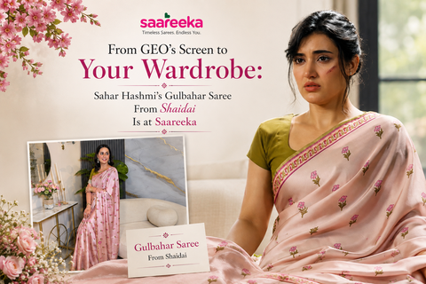 From GEO's Screen to Your Wardrobe: Sahar Hashmi's Gulbahar Saree From Shaidai Is at Saareeka